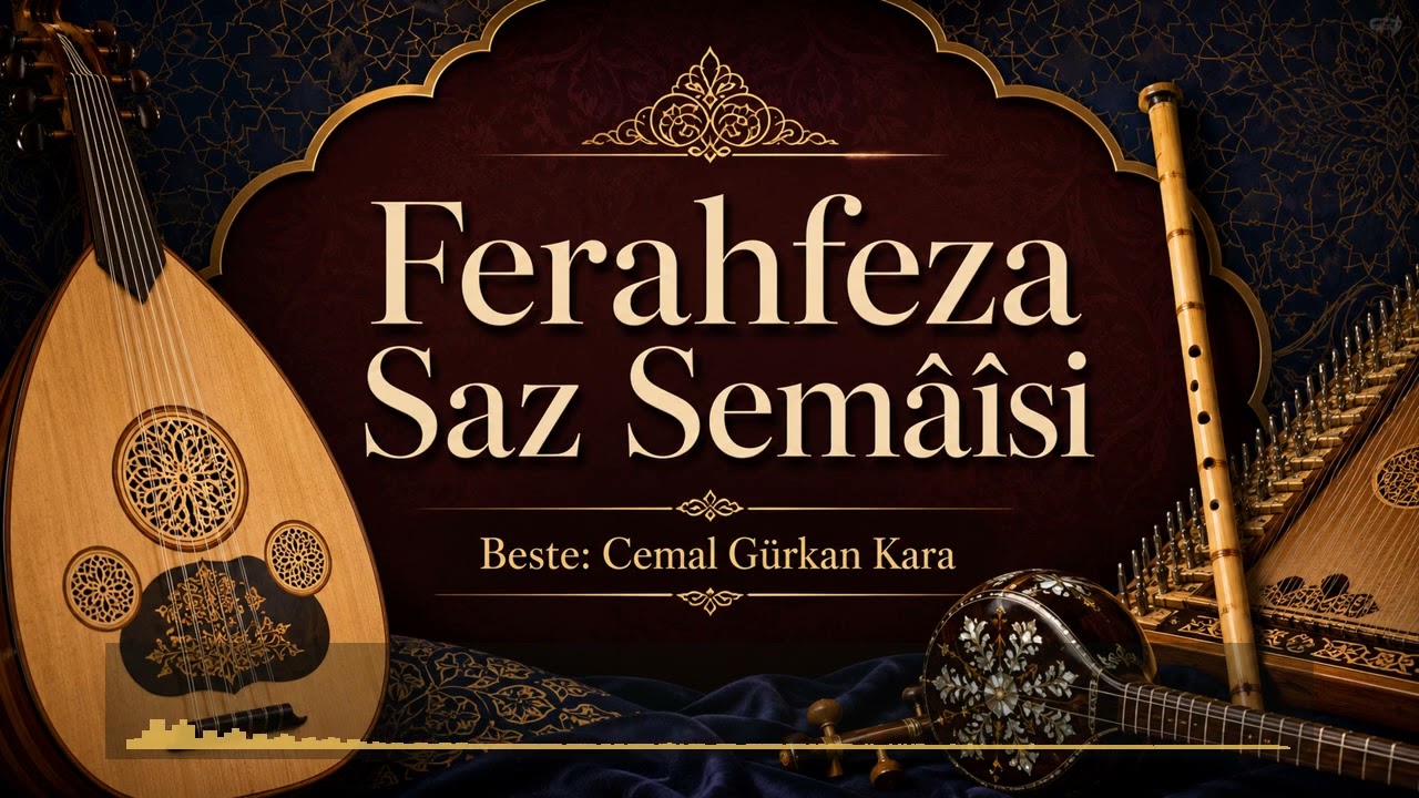 Ferahfeza Saz Semâîsi